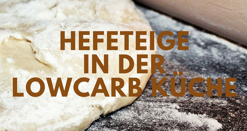 Hefeteig lowcarb